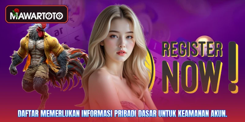 Daftar memerlukan informasi pribadi dasar untuk keamanan akun.